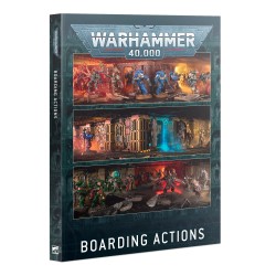 WH40K ACTIONS D'ABORDAGE...