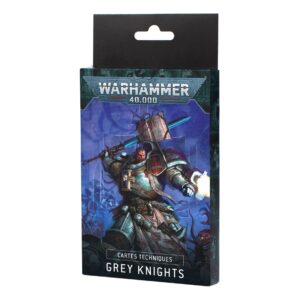 CARTES TECHNIQUES: GREY KNIGHTS (FR)