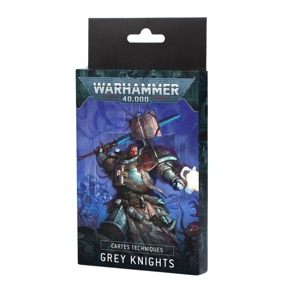 CARTES TECHNIQUES: GREY KNIGHTS (FR)