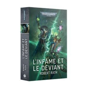 L'infâme et le Deviant